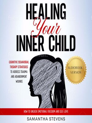 cover image of Healing Your Inner Child